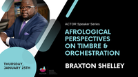 Afrological Perspectives on Timbre & Orchestration | Braxton Shelley