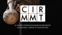 Qu'est-ce que le CIRMMT?