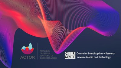 9ème Symposium CIRMMT-ACTOR sur la recherche en orchestration